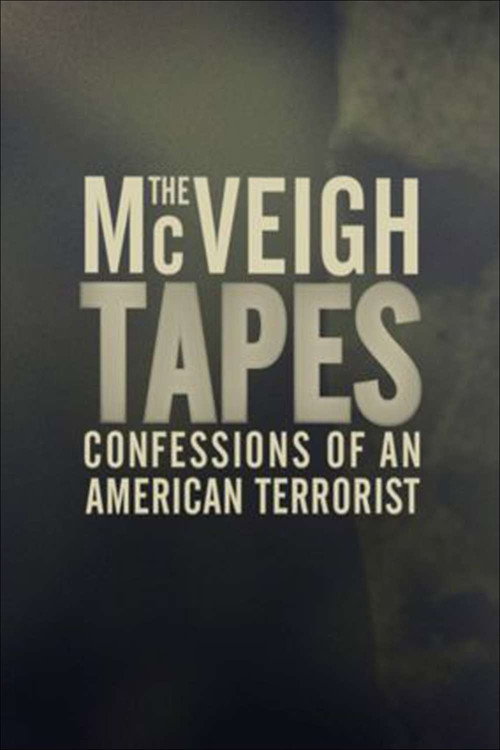The McVeigh Tapes: Confessions of an American Terrorist (2010) movie poster