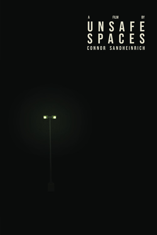 Unsafe Spaces (2021) movie poster