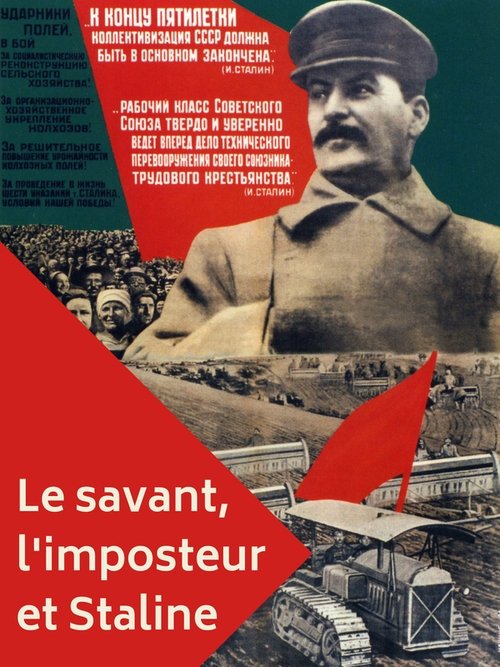 The Scientist, The Imposter and Stalin: How to Feed the People (2018) movie poster