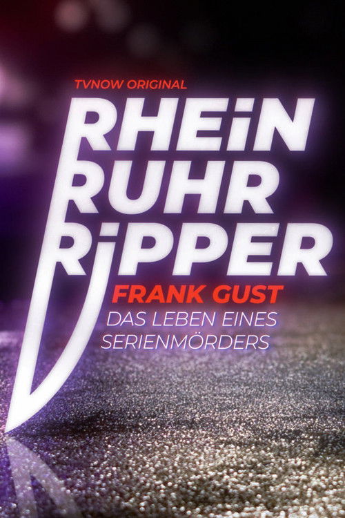 Der Rhein-Ruhr-Ripper Frank Gust (2021) TV show poster