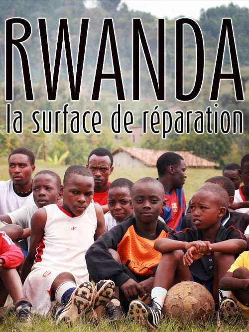 Football Rwanda, Fields of Memories (2014) movie poster