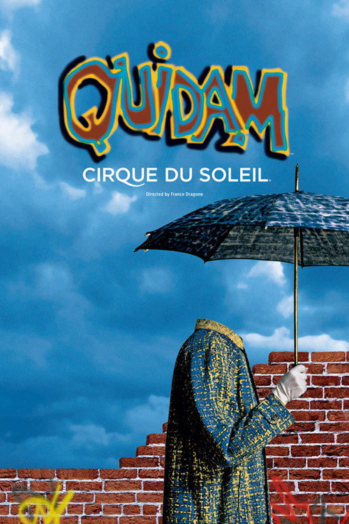 Cirque du Soleil: Quidam (1999) movie poster