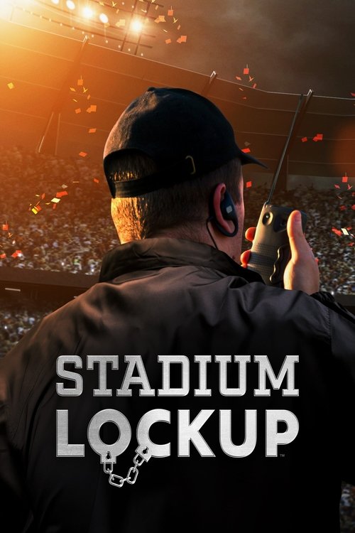 Stadium Lockup (2025) TV show poster