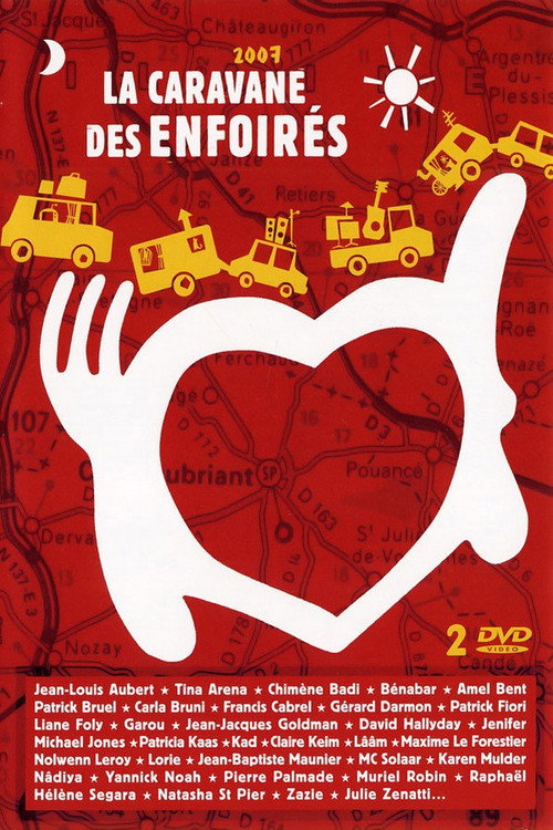 Les Enfoirés 2007 - La caravane des Enfoirés (2007) movie poster