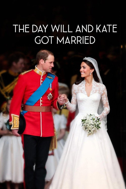 The Day Will And Kate Got Married (2021) movie poster