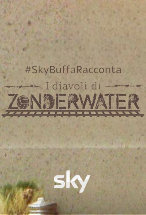 Federico Buffa racconta: i Diavoli di Zonderwater (2021) movie poster