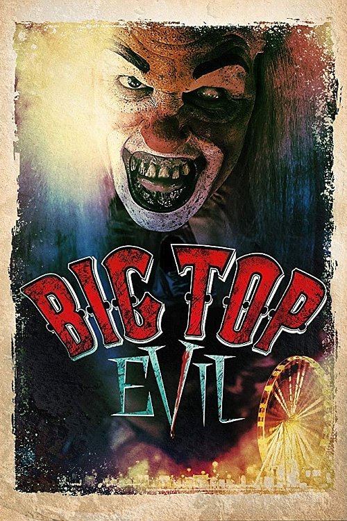 Big Top Evil (2019) movie poster