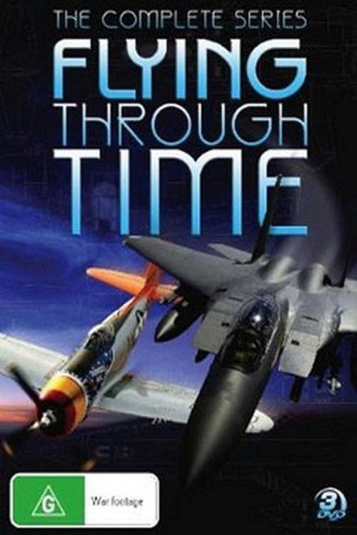 Flying Through Time (2004) TV show poster