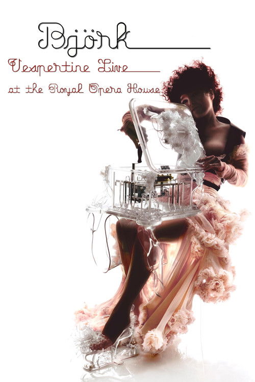 Björk: Vespertine Live at the Royal Opera House (2001) movie poster