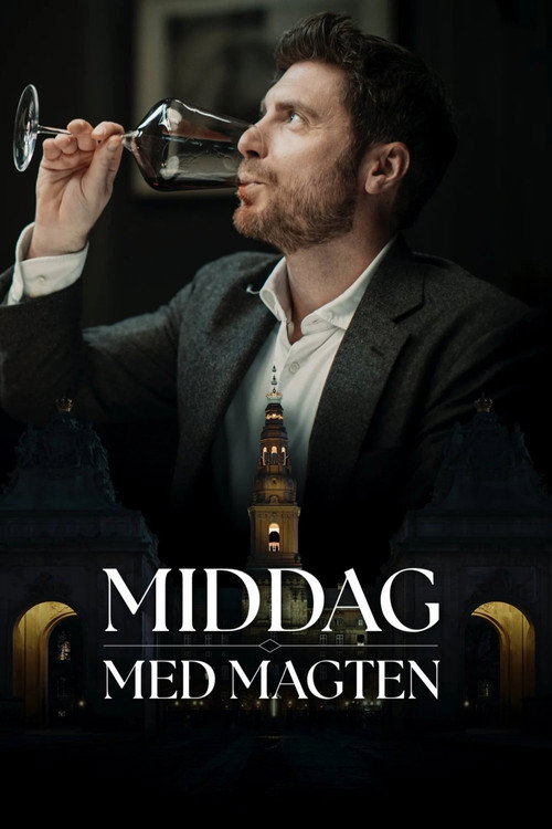 Middag med magten (2025) TV show poster