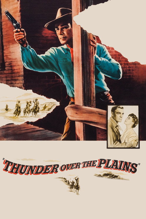 Thunder Over the Plains (1953) movie poster