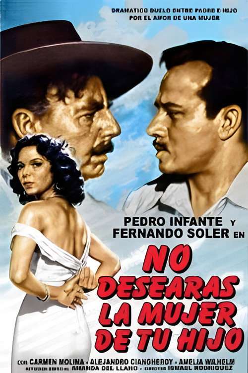 No desearás la mujer de tu hijo (1950) movie poster