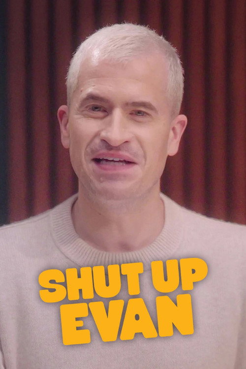 Shut Up Evan (2026) TV show poster