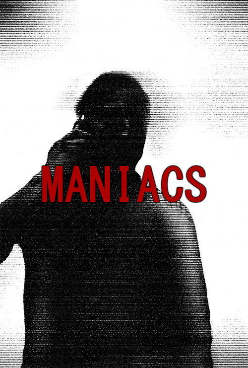 Maniacs (2023) movie poster