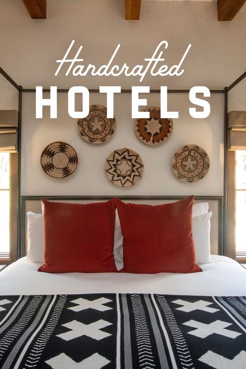 Handcrafted Hotels (2022) TV show poster