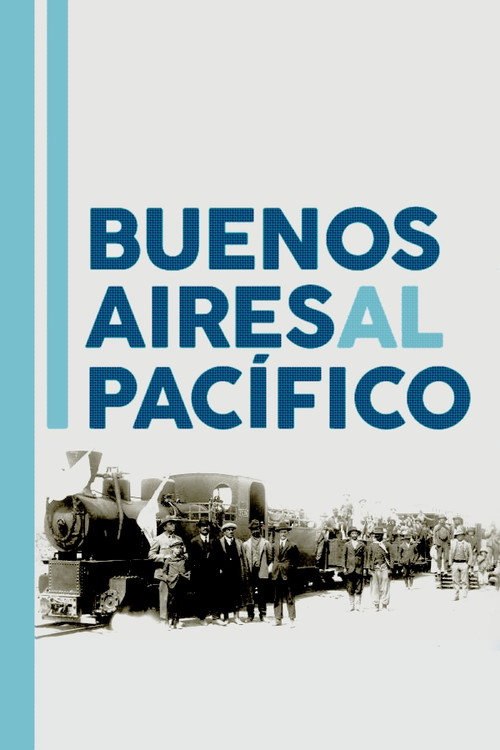 Buenos Aires al Pacífico (2019) movie poster