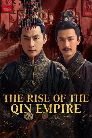 The Rise of the Qin Empire (2025) TV show poster