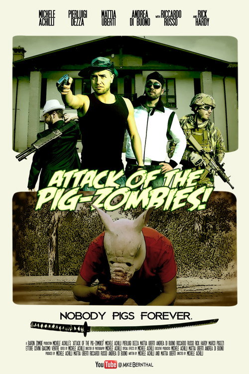Attack of the Pig-Zombies! (2012) movie poster