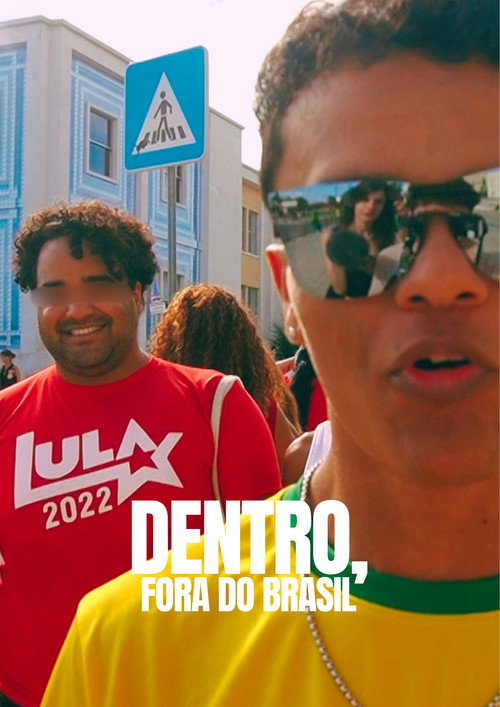 Dentro, fora do Brasil (2024) movie poster