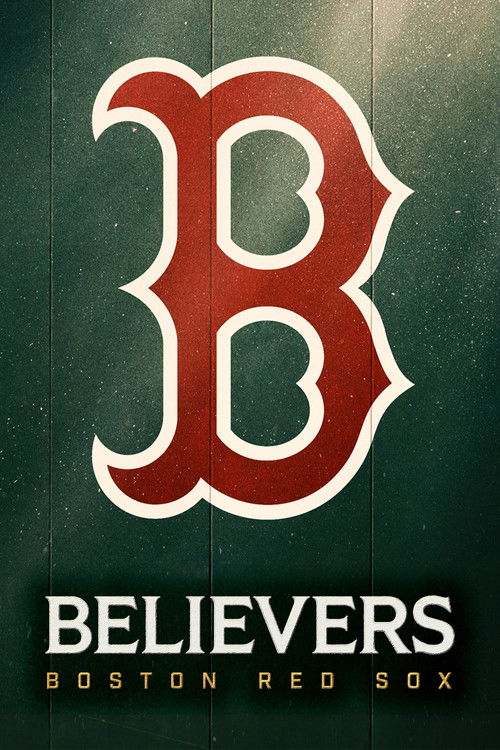 Believers: Boston Red Sox (2025) TV show poster