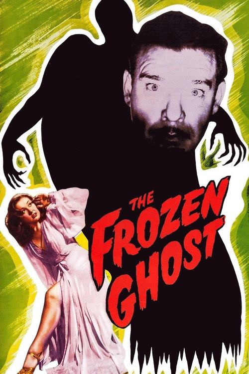 The Frozen Ghost (1945) movie poster