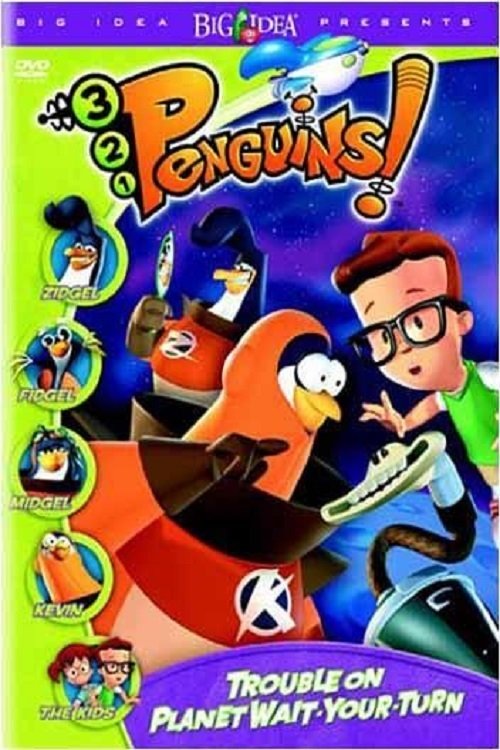 3-2-1 Penguins!: Trouble on Planet Wait-Your-Turn (2000) movie poster