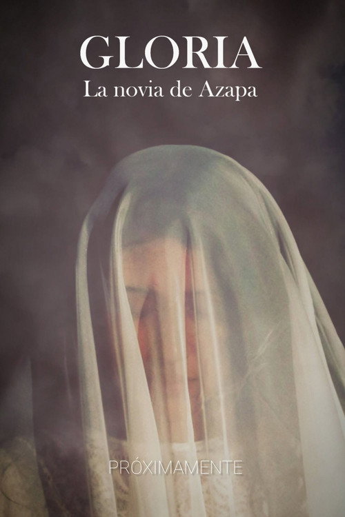 Gloria, La Novia de Azapa (2025) movie poster