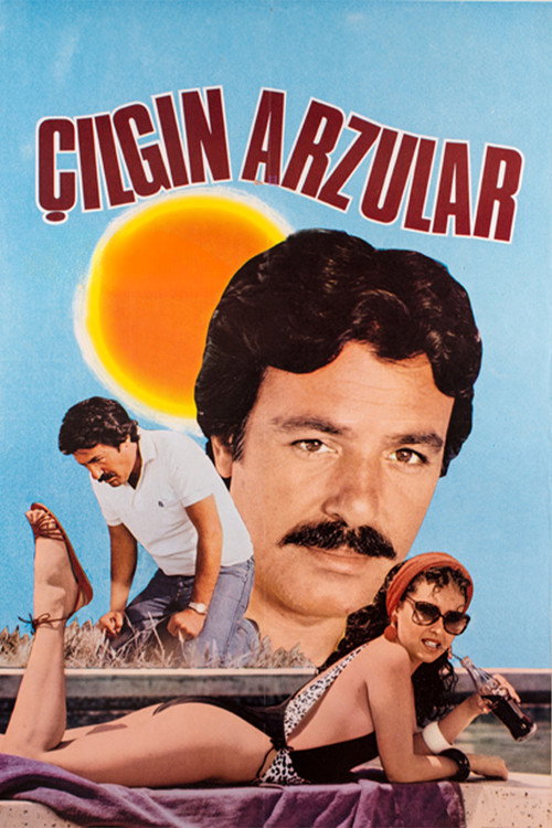 Çılgın Arzular (1984) movie poster
