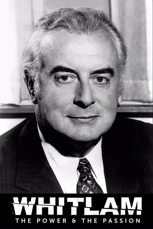 Whitlam: The Power and the Passion (2013) TV show poster