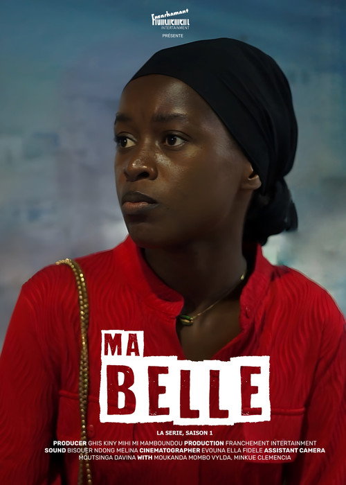 Ma Belle, la série (2025) TV show poster