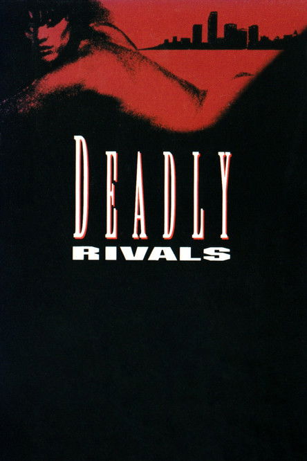 Deadly Rivals (1993) movie poster