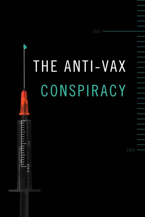 The Anti-Vax Conspiracy (2021) movie poster