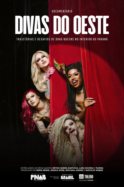 Divas do Oeste: Trajetórias e Desafios de Drag Queens no Interior do Paraná (2025) movie poster
