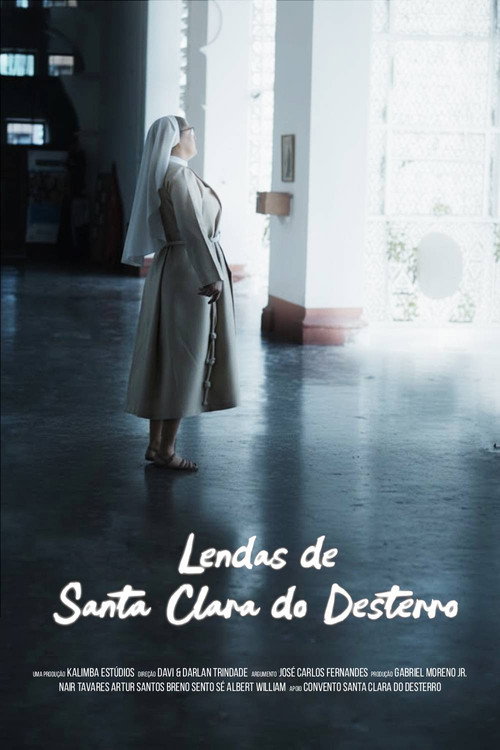 Lendas de Santa Clara do Desterro (2025) movie poster