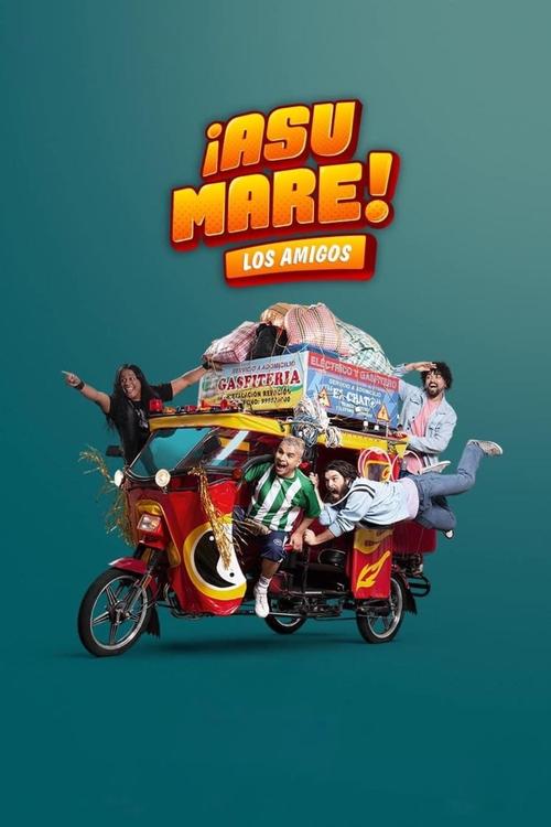 ¡Asu Mare! The Friends (2023) movie poster