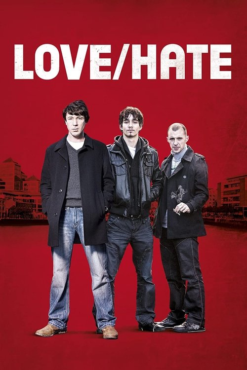 Love/Hate (2010) TV show poster