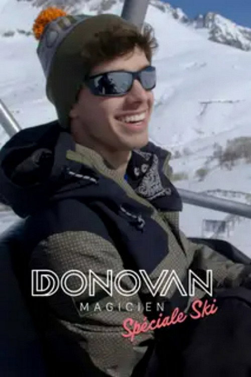 Donovan Magicien : Spéciale ski (2025) movie poster