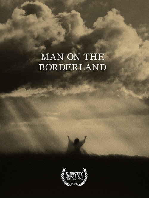 Man On The Borderland (2025) movie poster
