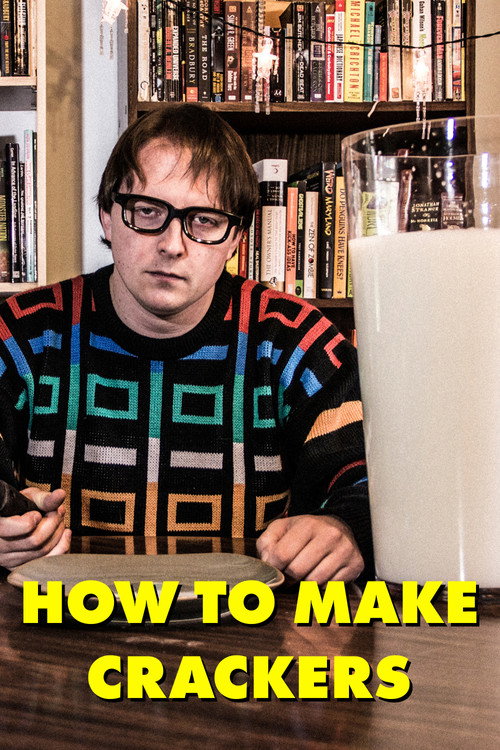 How to Make Crackers (2021) movie poster