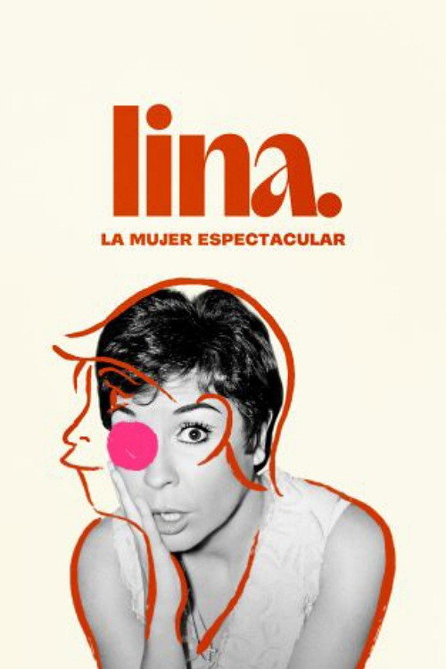 Lina, La mujer espectacular (2024) TV show poster