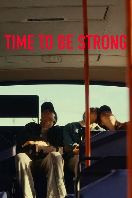 Time to Be Strong (2024) movie poster