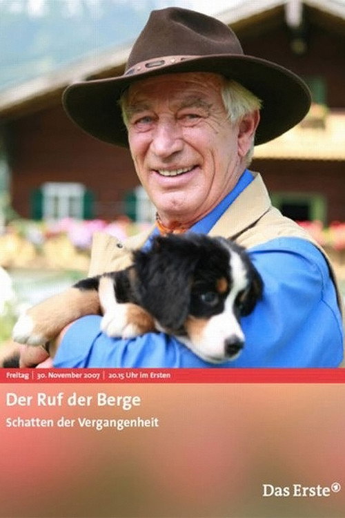 Der Ruf der Berge - Schatten der Vergangenheit (2007) movie poster