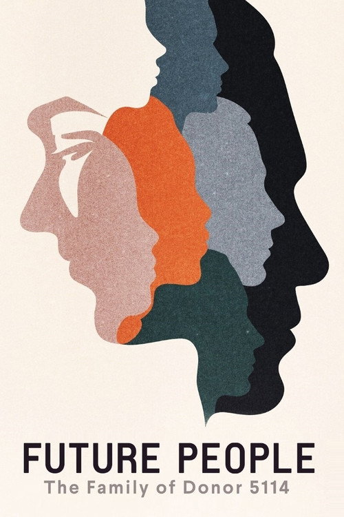 Future People: The Family of Donor 5114 (2021) movie poster