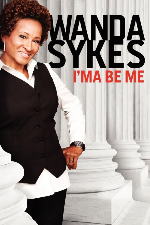 Wanda Sykes: I'ma Be Me (2009) movie poster