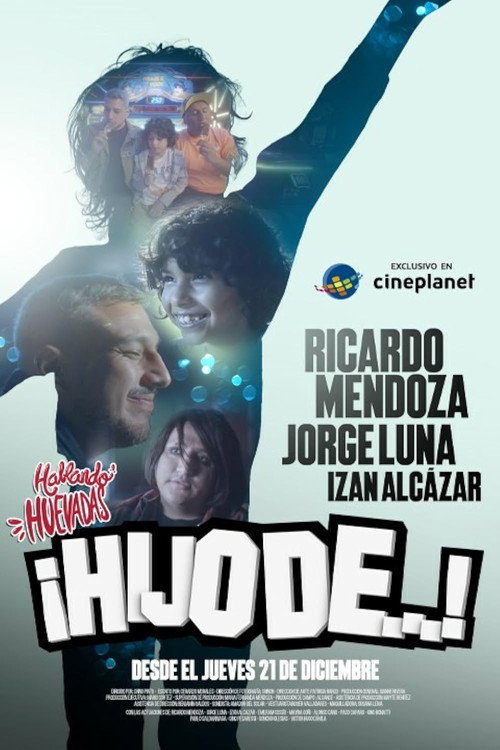 Hablando Huevadas : ¡Hijo de...! (2023) movie poster