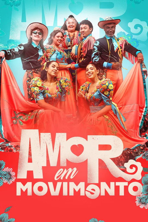 Amor em Movimento (2026) movie poster