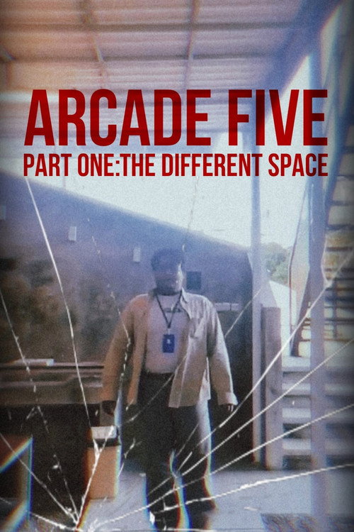 Arcade Five Part One: The Different Space (2026) movie poster