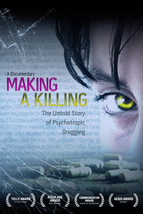 Making a Killing: The Untold Story of Psychotropic Drugging (2008) movie poster