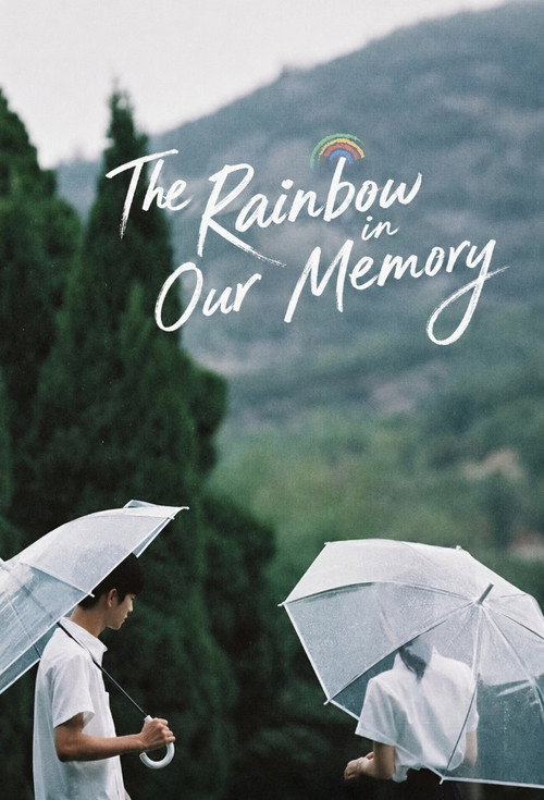 The Rainbow in Our Memory (2022) TV show poster
