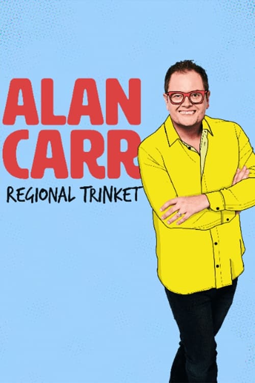 Alan Carr: Regional Trinket (2023) movie poster